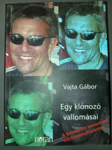 Vajta G�bor - Egy kl�noz� vallom�sai (CD-vel) - A kl�noz�st bemutat� CD-filmmell�klettel