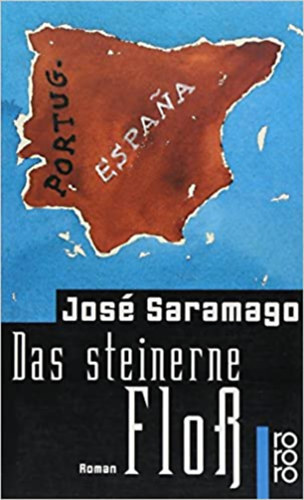 Jos Saramago - Das steinerne Flo