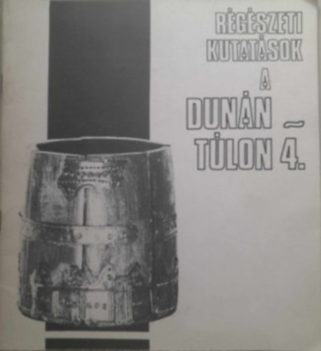 Rgszeti kutatsok a Dunntlon 4.