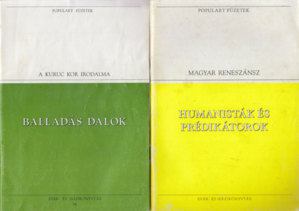 5 db fzet a Populart Fzetek sorozatbl: Ballads dalok + Humanistk s prdiktorok + Rebellis versek + Hajnal hasad + Fentebb stylus