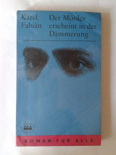Karel Fabián - Der Mörder erscheint in der Dämmerung