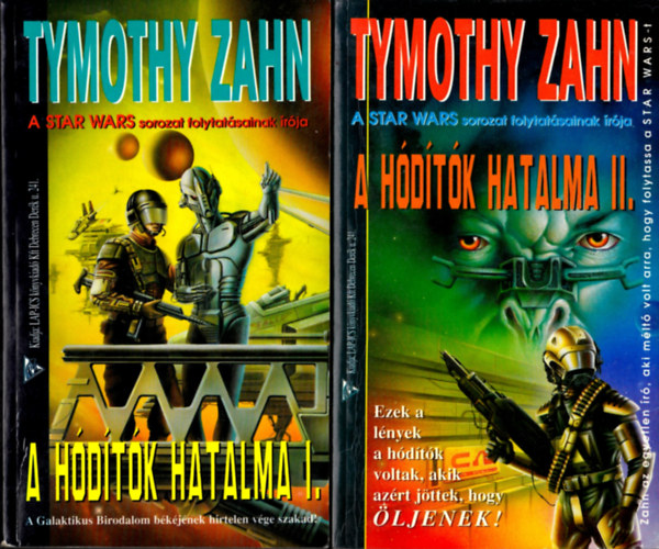 Timothy Zahn - A h�d�t�k hatalma I-II.