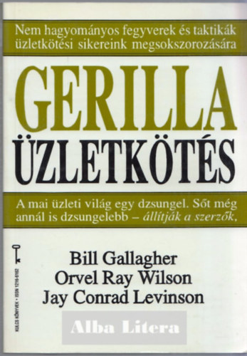 Gallagher-Wilson-Levinson - Gerilla zletkts