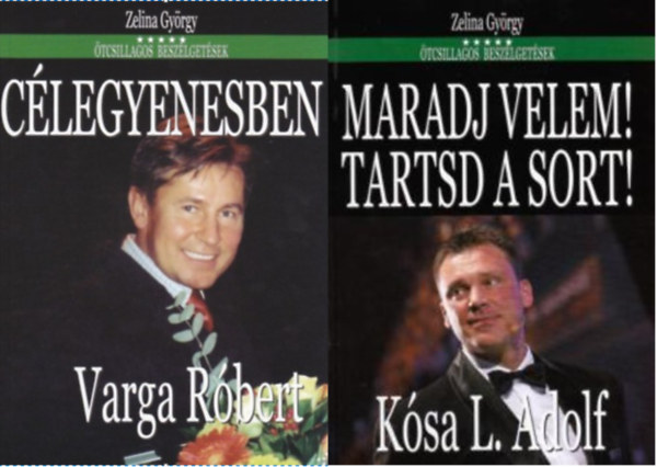 Zelina György - ÖTCSILLAGOS BESZÉLGETÉSEK - 2 kötet