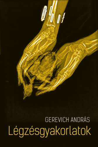 Gerevich András - Légzésgyakorlatok