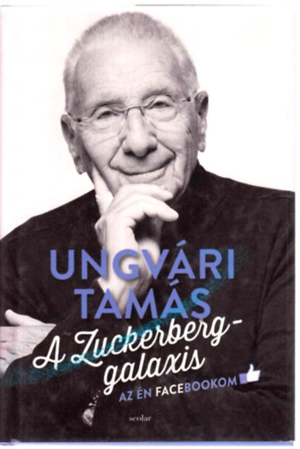 Ungv�ri Tam�s - A Zuckerberg-galaxis