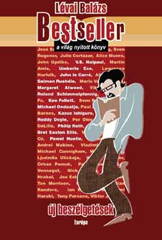 L�vai Bal�zs - Bestseller - A vil�g nyitott k�nyv - �j besz�lget�sek