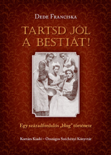 Dede Franciska - Tartsd j�l a Besti�t!