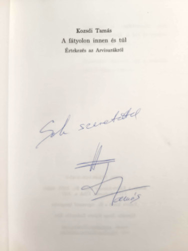 Kozsdi Tamás - A fátyolon innen és túl - Értekezés az Arvisurákról (Dedikált)