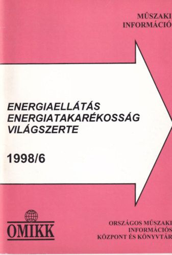 Pethő Etelka - Energiaellátás, energiatakarékosság - Világszerte 1998. 6.