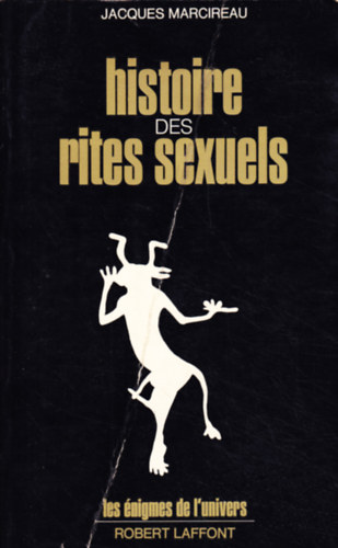Jacques Marcireau - Histoire des rites sexuels