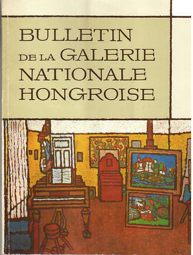 Pogny . Gbor  (szerk.) - Bulletin de la Galerie Nationale Hongroise