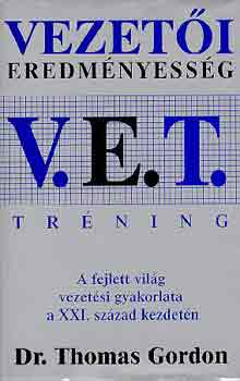 Dr. Thomas Gordon - Vezetői Eredményesség Tréning (V.E.T.)