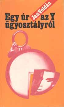 Jan Vold�n - Egy �r az Y �gyoszt�lyr�l