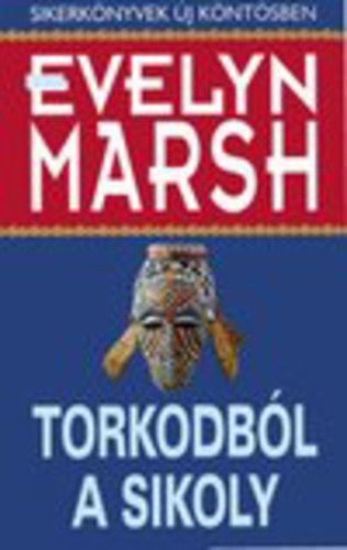Evelyn Marsh - Torkodb�l a sikoly