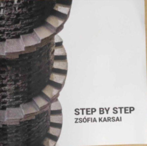 Karsai Zsfia - Step by step