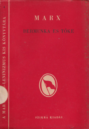 Marx - Bérmunka és tőke
