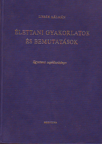 Liss�k K�lm�n - �lettani gyakorlatok �s bemutat�sok