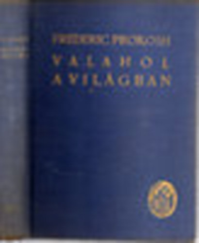 Frederich Prokosh - Valahol a vil�gban