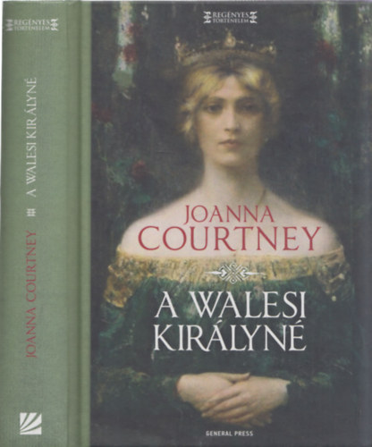 Joanna Courtney - A walesi kirlyn