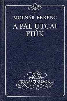 Moln�r Ferenc - A P�l utcai fi�k