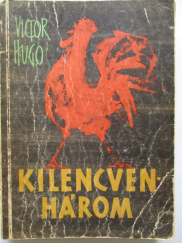 Victor Hugo - Kilencvenhrom