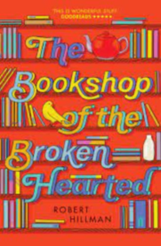 Robert Hillman - THE BOOKSHOP OF THE BROKEN HEARTED