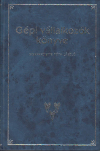 Tth Lszl - Gpi vllalkozk knyve