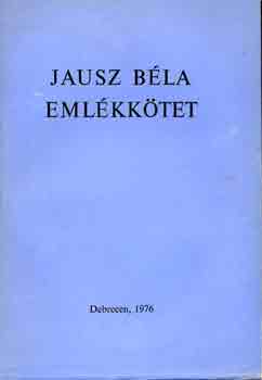 Bajk Mtys Dr.(szerk.( - Jausz Bla emlkktet