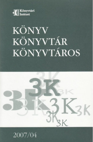 K�nyv, K�nyvt�r, K�nyvt�ros 2007/04.