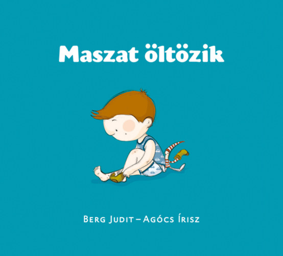 Berg Judit - Maszat öltözik