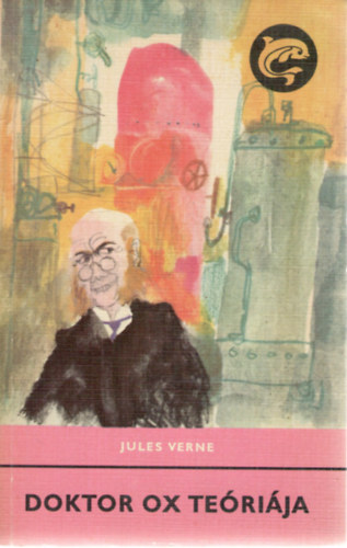 Jules Verne - Doktor Ox teóriája - Fantasztikus elbeszélések