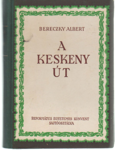 Bereczky Albert - A keskeny t