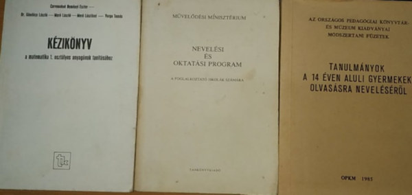 Cervenakn Nemnyi Eszter, Varga Sndor  (szerk.) Hatos Gyula (szerk.) - Nevelsi s oktatsi program + Tanulmnyok a 14 ven aluli gyermekek olvassra nevelsrl + Kziknyv a matematika 1. osztlyos anyagnak tantshoz (3 ktet)