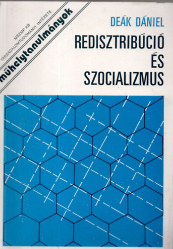 De�k D�niel - Redisztrib�ci� �s szocializmus