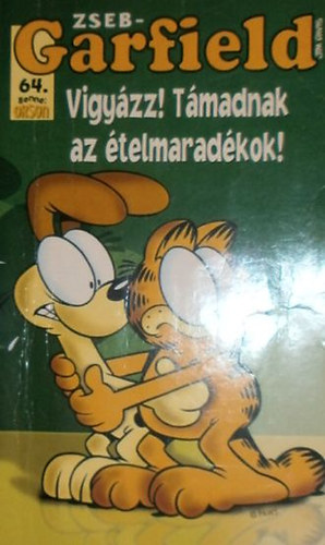 Jim Davis - Vigyázz! Támadnak az ételmaradékok!
