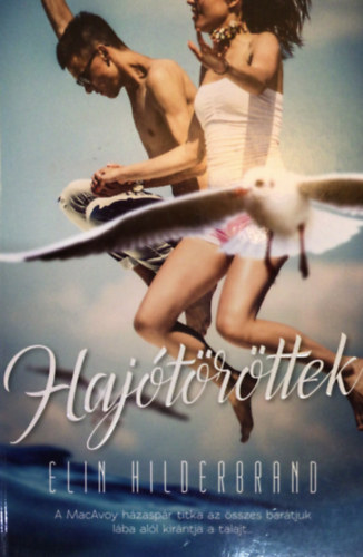 Elin Hilderbrand - Hajtrttek