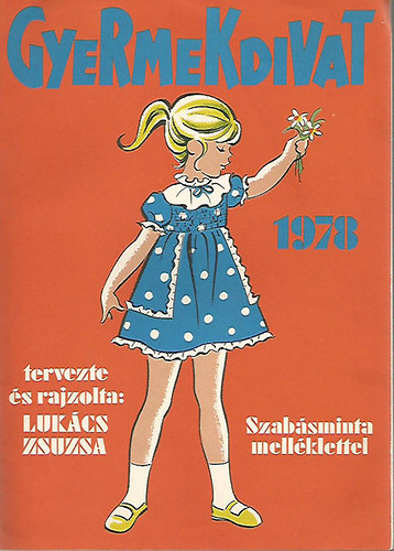 Lukcs Zsuzsa - Gyermekdivat 1978