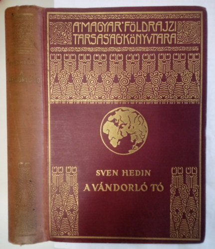 Sven Hedin - A v�ndorl� t�