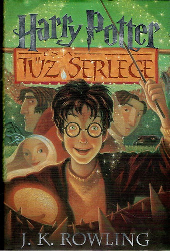 J. K. Rowling - Harry Potter és a tűz serlege