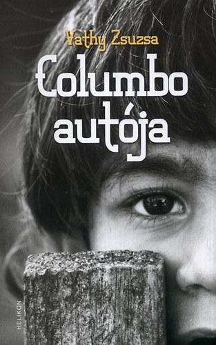 Vathy Zsuzsa - Columbo autja
