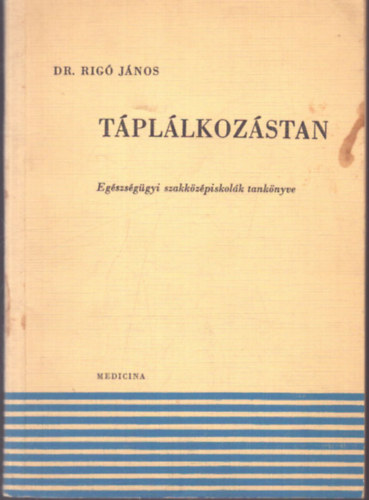 Dr. Rig� J�nos - T�pl�lkoz�stan