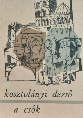 Kosztolányi Dezső - A csók