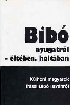 Kende P�ter  (V�log.) - Bib� nyugatr�l-�lt�ben, holt�ban