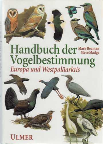 Steve Madge Mark Beaman - Handbuch der Vogelbestimmung (Europa und Westpalarktis)