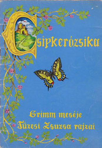 Fzesi Zsuzsa -rajzaival - Csipkerzsika