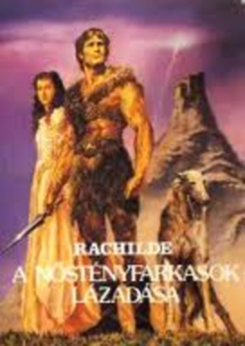 Rachilde - A n�st�nyfarkasok l�zad�sa