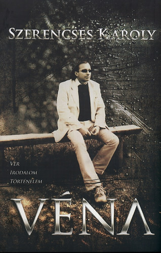 Szerencs�s K�roly - V�na