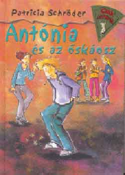 Patricia Schrder - Antnia s az skosz