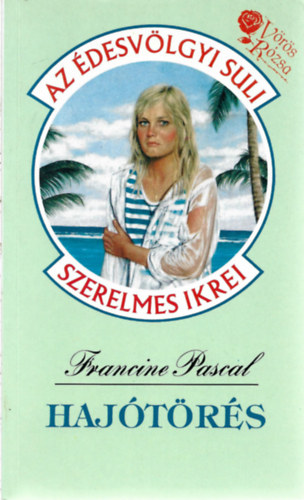 Francine Pascal - Hajtrs  (desvlgyi Suli)